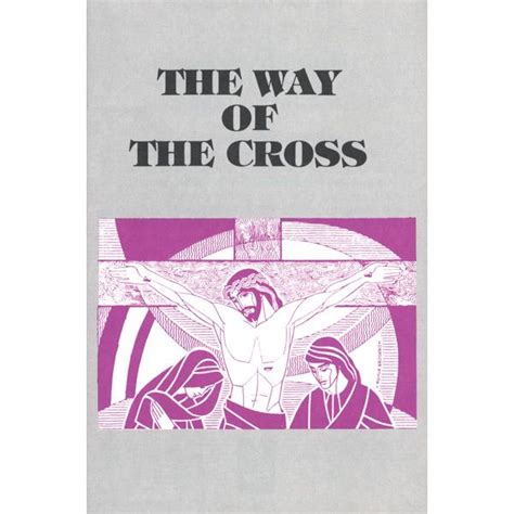 The Way Of The Cross Way Of The Cross Season Of Lent Stations Of