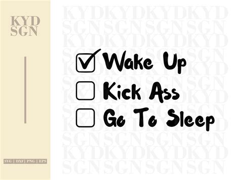 Wake Up Kick Ass Go To Sleep Workout Motivation Svg Vectorency
