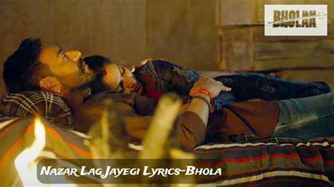Nazar Lag Jayegi Song Lyrics Javed Ali Bholaa Hindisargamlyrics