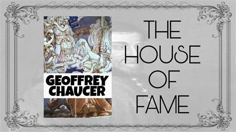 The House Of Fame By Geoffrey Chaucer Youtube