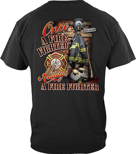 Fire Fighter Tshirt Once Always Firefighter T Shirt S Gift Fire Gear Kitilan