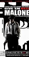 Give 'em Hell Malone (2009) - Full Cast & Crew - IMDb