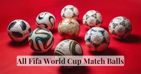 official fifa world cup match balls list from 1930 to 2022