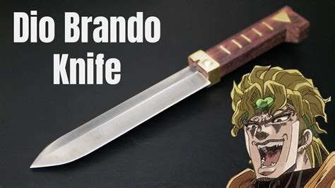 Knife Making Dio Brando Knife Jojos Bizarre Adventure Youtube