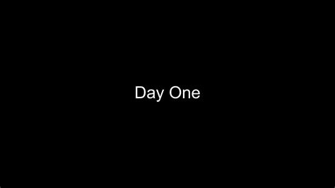 Day 1 - YouTube