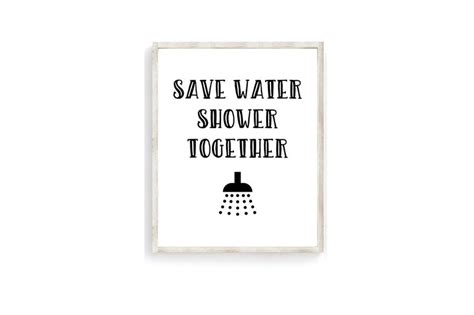 Save Water Shower Together Printable Wall Art Funny Bathroom Etsy