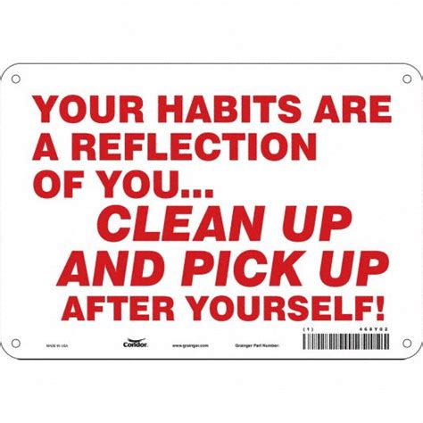 Condor Safety Sign Your Habits Are A Reflection Of You