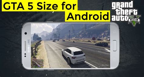 Gta 5 Size For Android