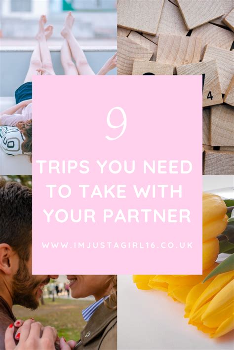 9 best trips you need to take with your partner travel fun travel itinerary planner trip