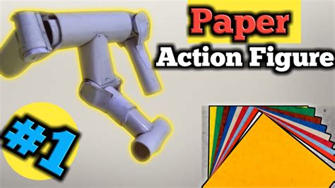 How To Make Paper Action Figure Flexible And Easy Model Part 1 As