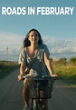 Roads in February - película: Ver online en español