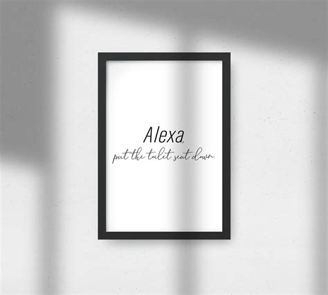 Art Print Alexa Put The Toilet Seat Down Amazon Alexa Inspired Print