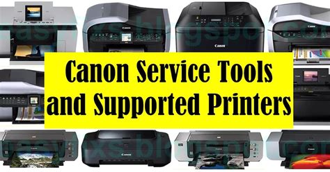 Canon Service Tools And Supported Printers Easyfixs