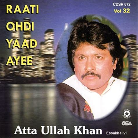 Raati Ohdi Yaad Ayee Atta Ullah Khan Essakhailvi Digital