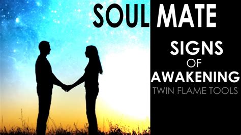 Twin Flame And Soul Mate Signs Of Awakening We Are Waking Up Youtube