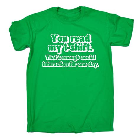 You Read My Tshirt Enough Social Interaction T Shirt Funny Birthday