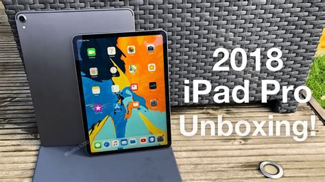 2018 Ipad Pro Unboxing 11 And 129 Model Space Gray Youtube