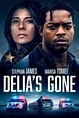 Delia's Gone (2022) — The Movie Database (TMDB)