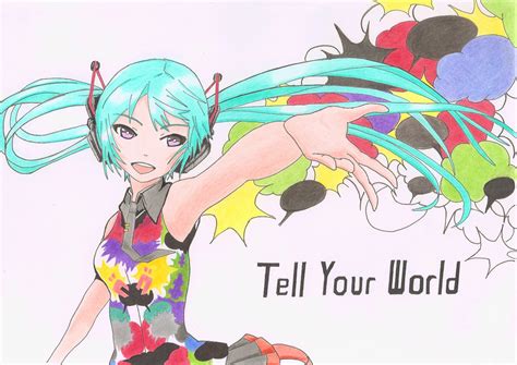 Hatsune Miku Tell Your World By Kitanart On Deviantart
