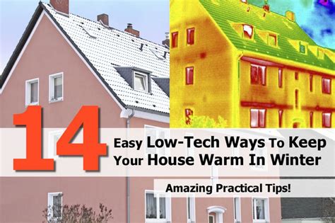14 Easy Low Tech Ways To Keep Your House Warm In Winter