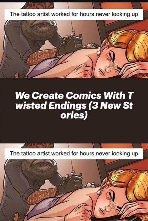 We Create Comics With Twisted Endings New Stories Artofit