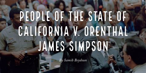 People Of The State Of California V Orenthal James Simpson