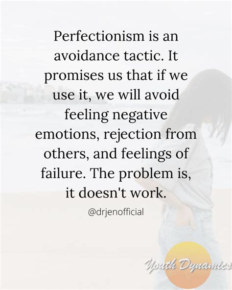 18 Quotes On Overcoming Perfectionism Youth Dynamics Mental Health
