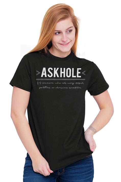 Askhole Definition Funny Rude Sarcastic Gift Womens Graphic T Shirts