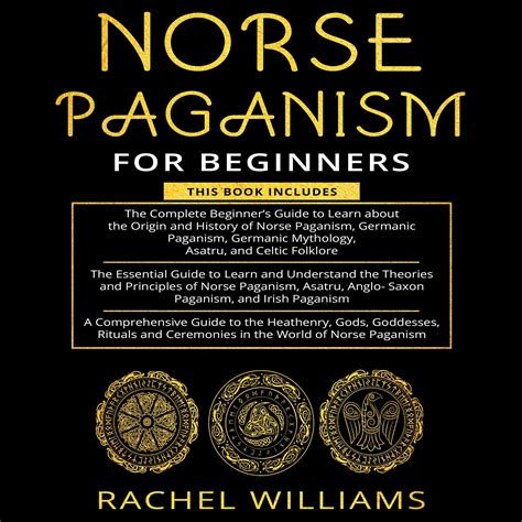 Buy Norse Paganism For Beginners 3 In 1 The Complete Beginners Guide