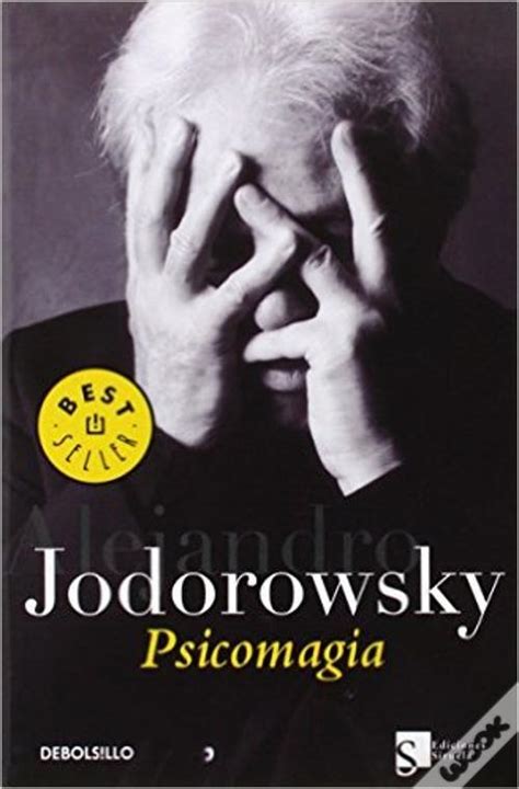 Psicomagia De Alejandro Jodorowsky Livro Wook