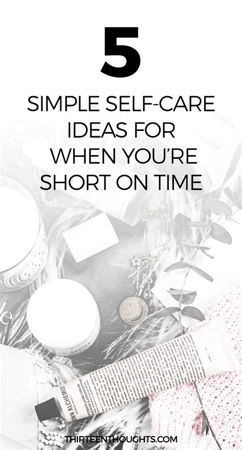 5 simple self care ideas thirteen thoughts