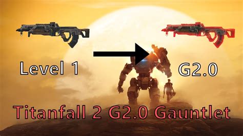 Titanfall 2 G20 Gauntlet Vk 47 Youtube