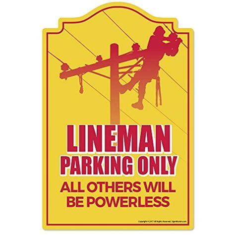 Lineman Parking Novelty Sign Indooroutdoor Funny Home DÃ©cor For