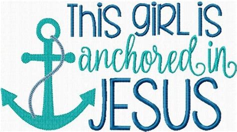 This Girl Is Anchored In Jesus