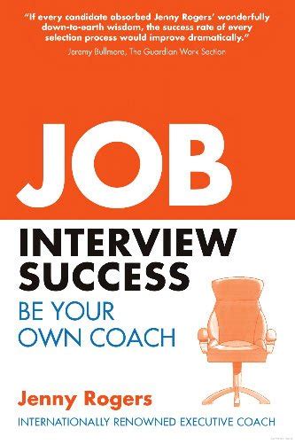 Job Interview Success Be Your Own Coach Jenny Rogers Coaching