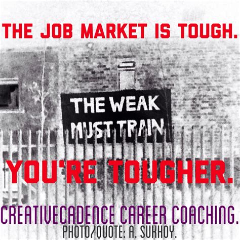 The Job Market Is Tough Youre Tougher Creativecadence