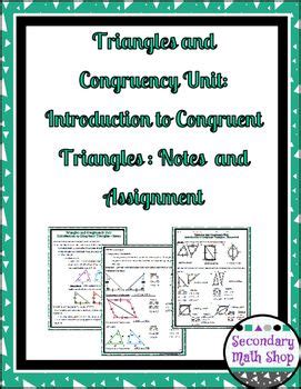 This worksheet will be turned in for 5 activity/project points. Triangles & Congruency Unit #4 -Introduction to Congruent ...