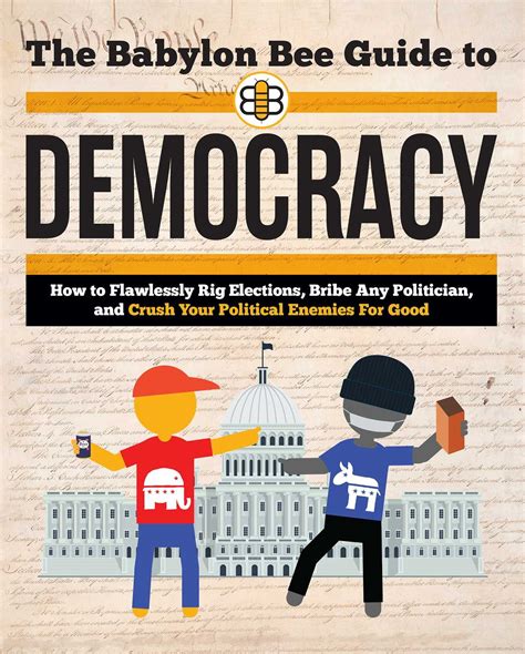 The Babylon Bee Guide To Democracy Babylon Bee Guides Tool Trunks
