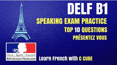 French Delf B1 Production Orale Lexamen Speaking Exam Test Practice