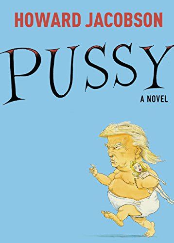 Pussy Ebook Jacobson Howard Kindle Store