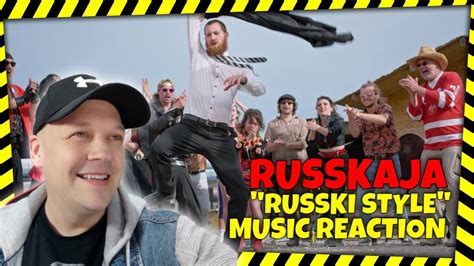 Russkaja Russki Style Reaction Uk Reactor Youtube