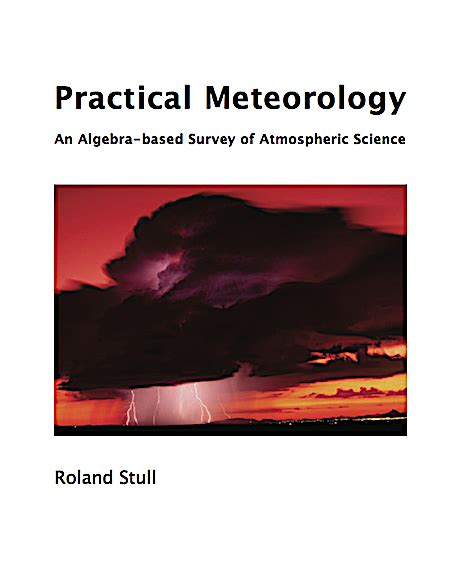 Practical Meteorology An Algebra Based Survey Of Atmospheric Science
