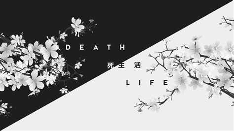 Life And Death Wallpapers Top Những Hình Ảnh Đẹp