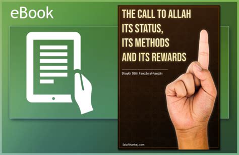 The Call To Allah Its Status Its Methods And Its Rewards