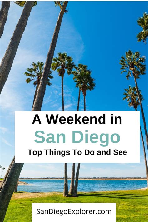 Weekend In San Diego Plan The Perfect San Diego Getaway