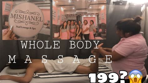 whole body massage for only 199 pesos mishanel nail lounge and spa philippines youtube