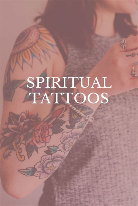 Inspirational Spiritual Beautiful Powerful Tattoos Spiritual