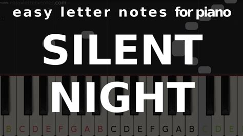 Silent Night Easy Letter Notes For Piano Christmas Carol Song Youtube