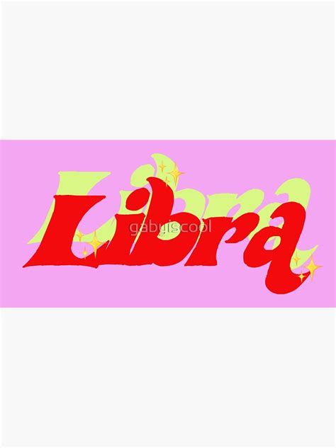 Libra Astrology Ts By Gabyiscool Sticker For Sale By Gabyiscool