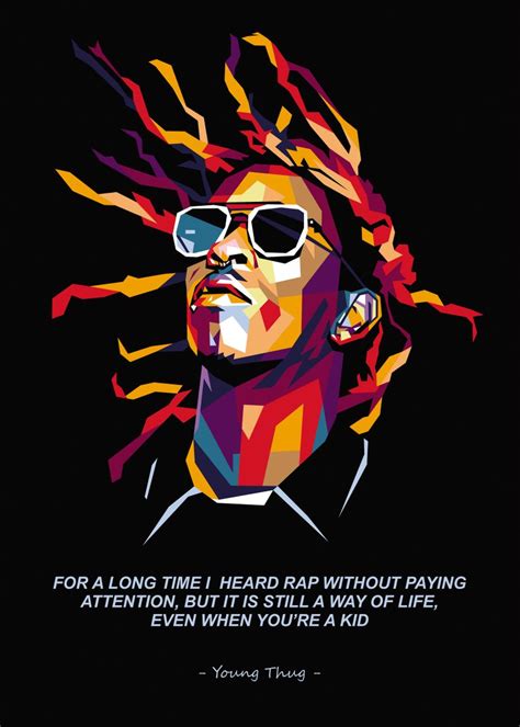 Young Thug Quotes Poster By Roseed Abbas Displate